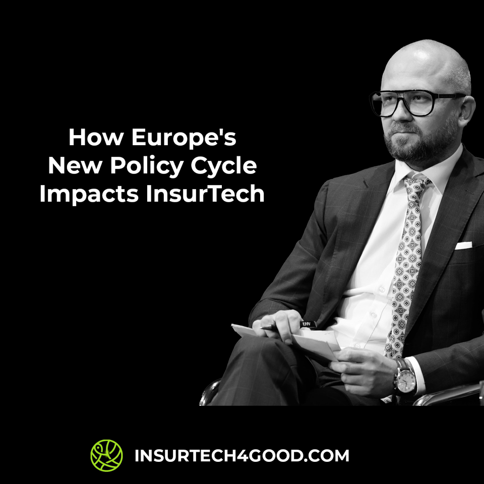 Shaping the Future: How Europe's New Policy Cycle Impacts InsurTech